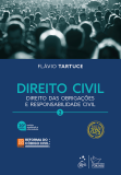 Direito Civil. Volume 2. Teoria Geral da Obrigações e Responsabilidade Civil. 